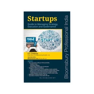 B D Chatterjee's Startups - Guide To Managing Strategy, Execution And Governance