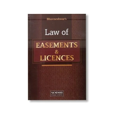 Bhuvneshwar's Law Of Easements & Licences