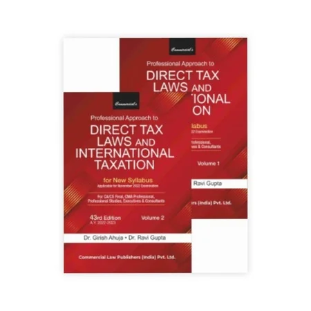 Dr. Girish Ahuja and Dr. Ravi Gupta's CA Final Professional Approach to Direct Tax Laws and International Taxation