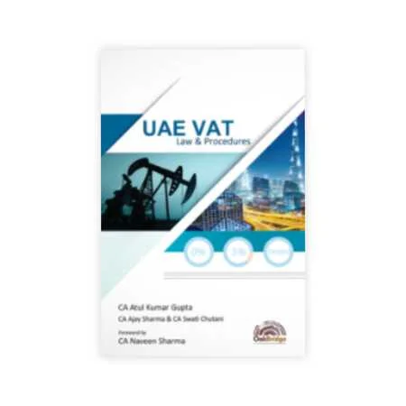Atul Kumar Gupta, Ajay Sharma, Swati Chutani's Uae Vat - Law and Procedures