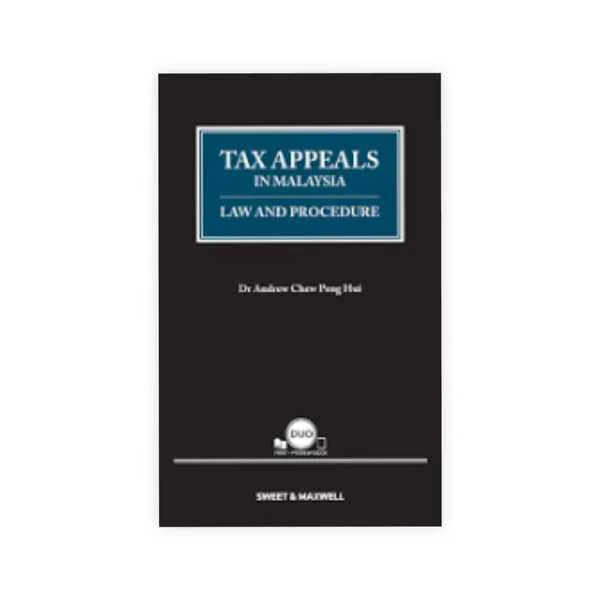 Dr. Andrew Chew Peng Hui's Tax Appeals in Malaysia - Law and Procedure