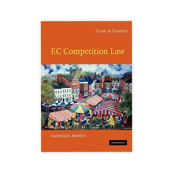 Giorgio Monti's EC Competition Law