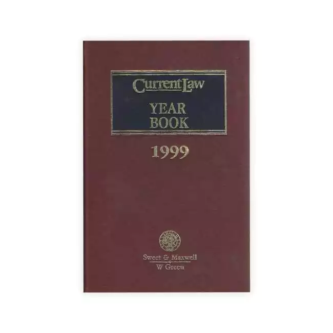 Current Law Yearbook - 1999 (Vol 2)