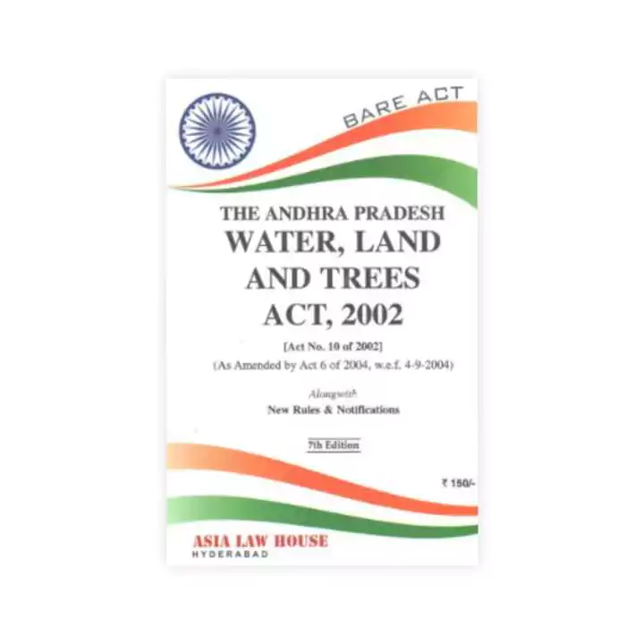 ALH's The Andhra Pradesh Water, Land And Trees Act & Rules, 2002