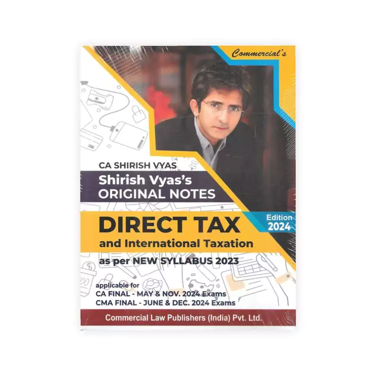 CA Shirish Vyas's Direct Tax And International Taxation