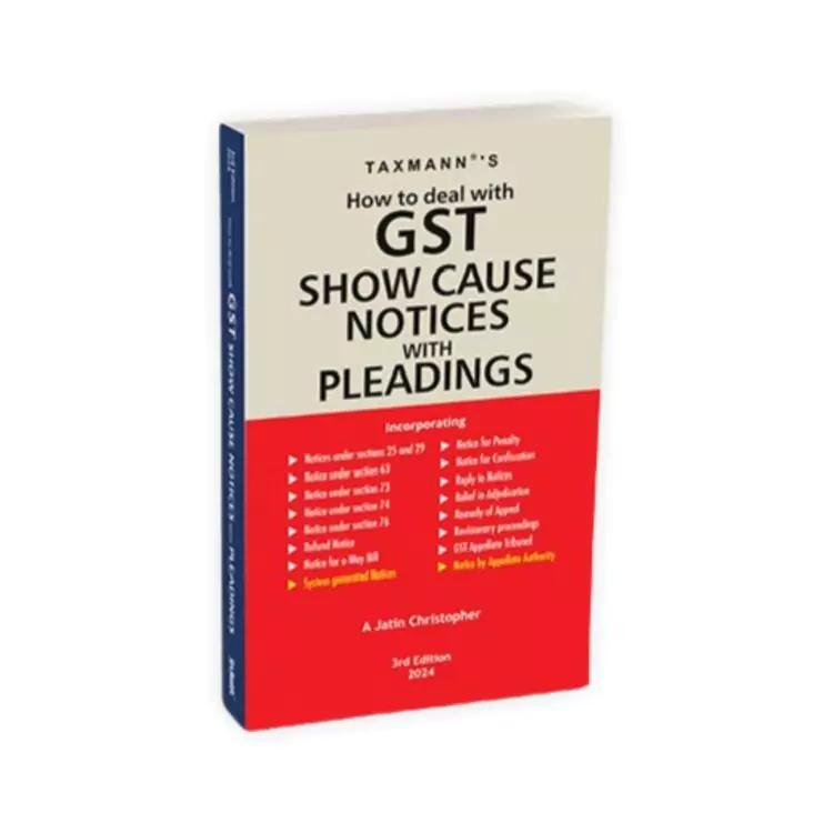 A Jatin Christopher's How to Deal with GST Show Cause Notices with Pleadings