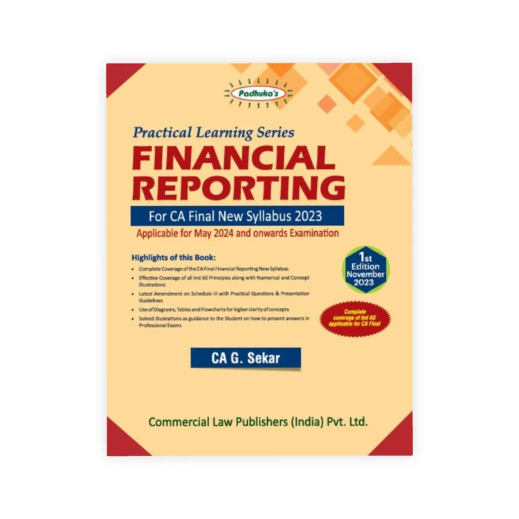 CA G. Sekar's Practical Learning Series Financial Reporting for CA Final New Syllabus 2023 