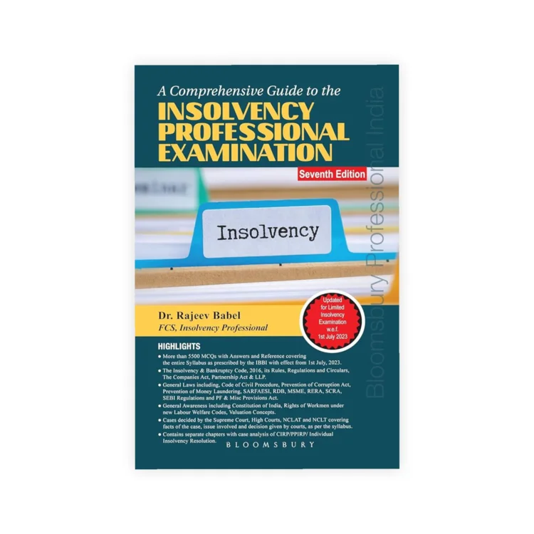 Dr Rajeev Babel's A Comprehensive Guide to the Insolvency Professional Examination