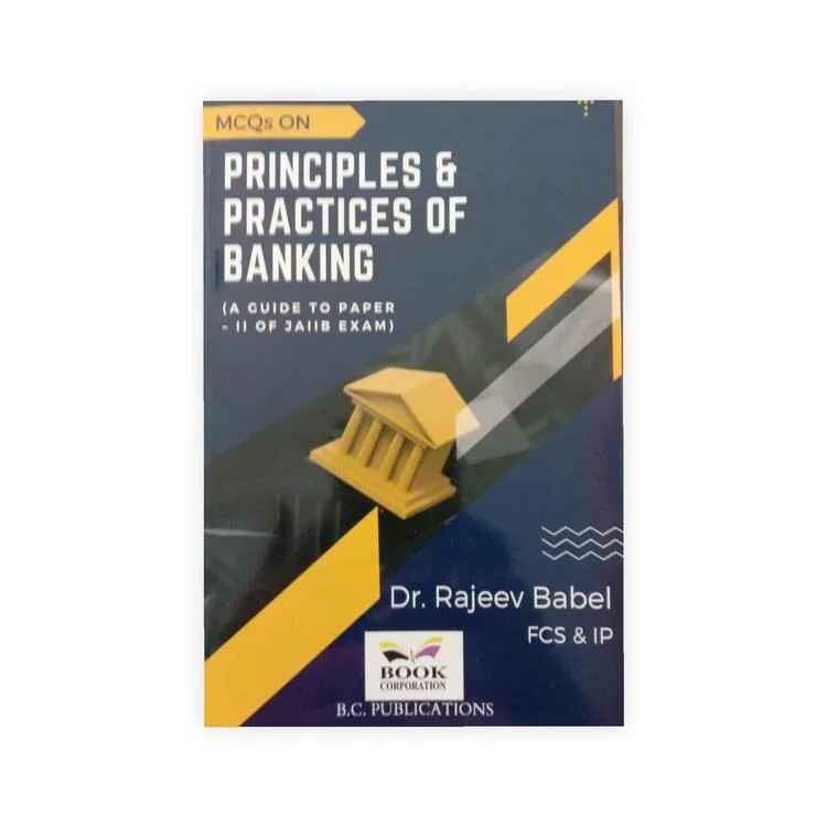 Dr. Rajeev Babel's  MCQ on Principles & Practices of Banking
