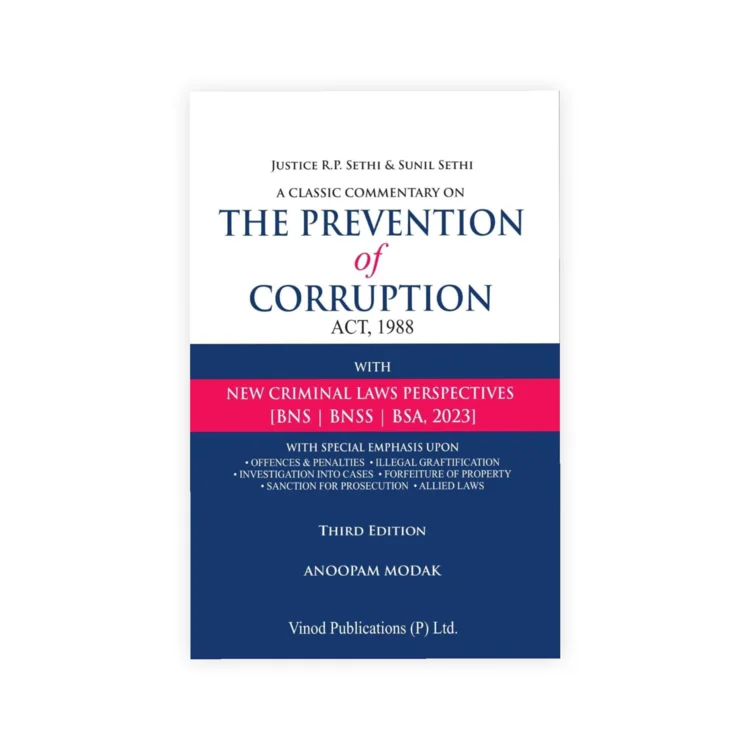 Anoopam Modak's The Prevention Of Corruption Act ,1988