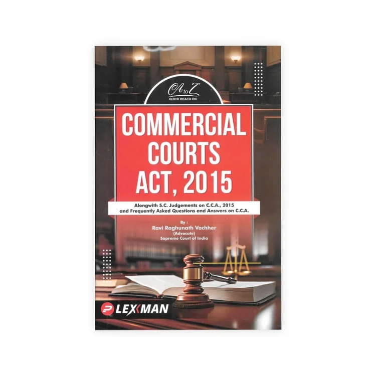 Ravi Raghunath Vachher's Commercial Courts Act, 2015