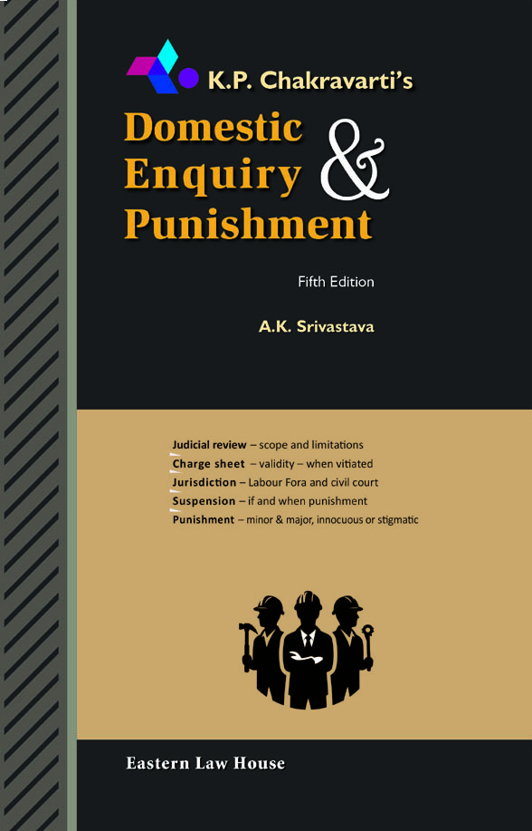 A.K. Srivastava Domestic Enquiry & Punishment
