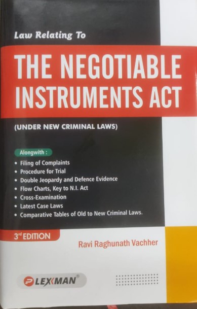 Ravi Raghunath Vachher Law Relating To The Negotiable Instruments Act