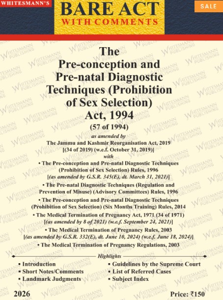 The Pre conception and Pre-natal Diagnostic Techniques Prohibition of Sex Selection Act 1994